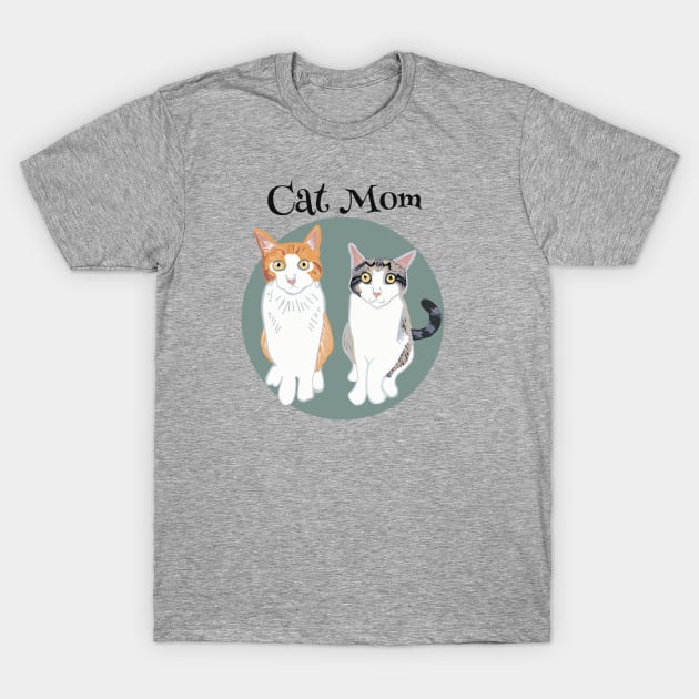 Cat Mom T-Shirt by Janpaints